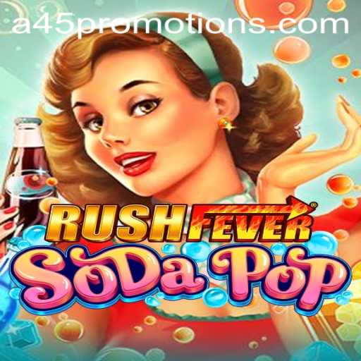 Discovering the Excitement of RushFeverSodaPop: A45 Strategy Unveiled